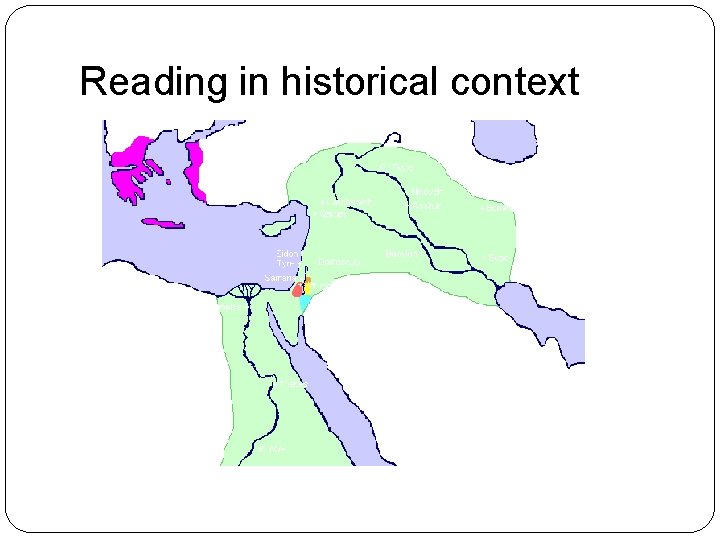 Reading in historical context 