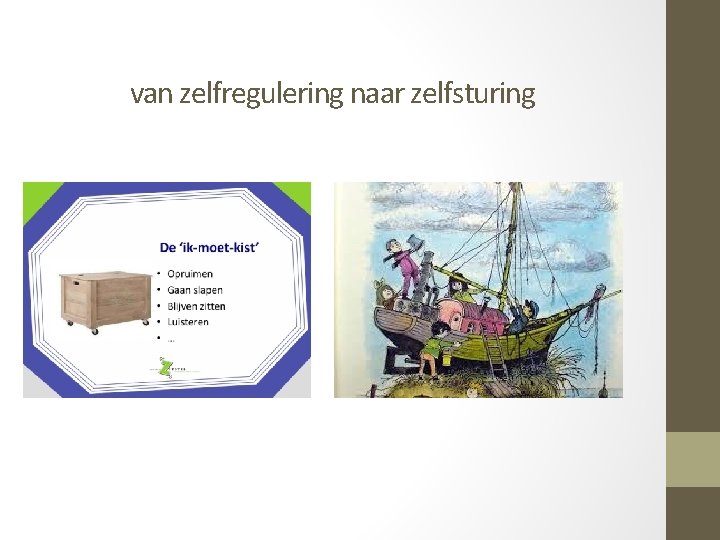 van zelfregulering naar zelfsturing 