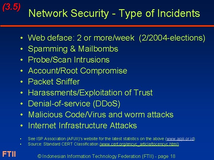 (3. 5) FTII Network Security - Type of Incidents • • • Web deface: