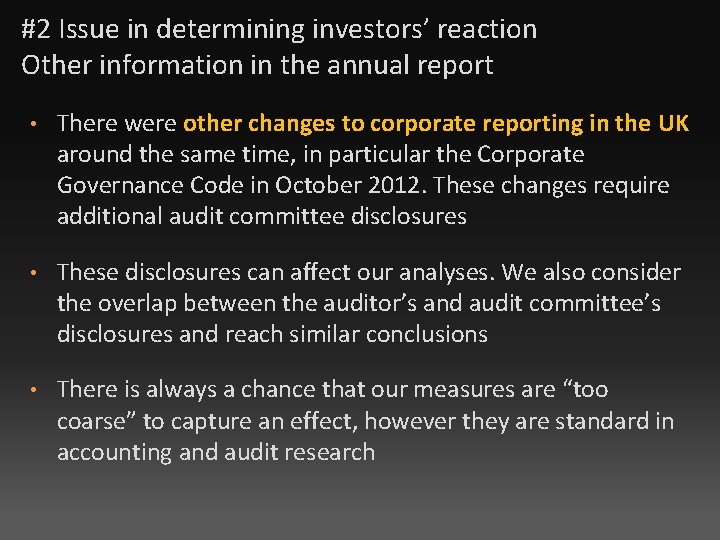 #2 Issue in determining investors’ reaction Other information in the annual report • There