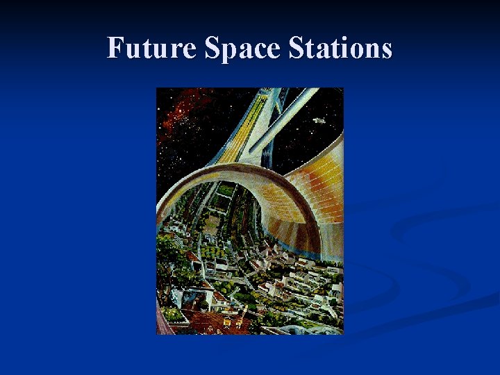 Future Space Stations 
