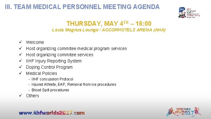 III. TEAM MEDICAL PERSONNEL MEETING AGENDA THURSDAY, MAY 4 TH – 16: 00 Louis