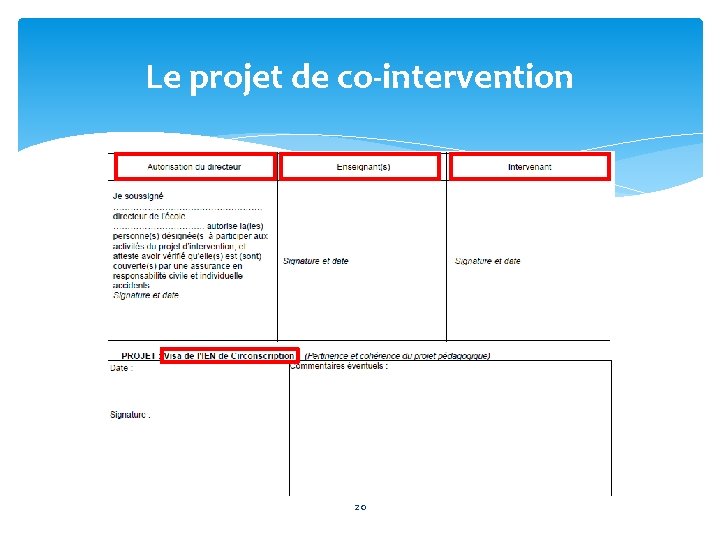 Le projet de co-intervention 20 