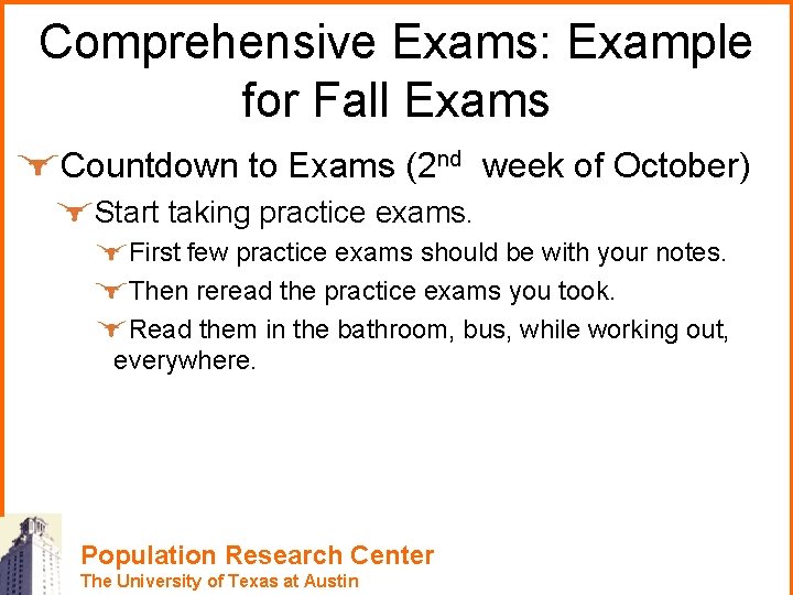 Comprehensive Exams: Example for Fall Exams Countdown to Exams (2 nd week of October)