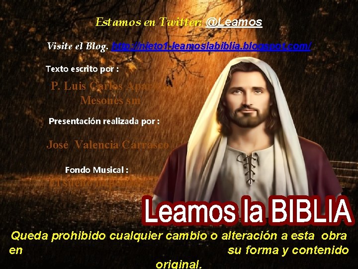Estamos en Twitter: @Leamos Visite el Blog. http: //nieto 1 -leamoslabiblia. blogspot. com/ Texto