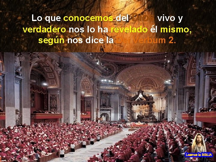 Lo que conocemos del Dios vivo y verdadero nos lo ha revelado él mismo,