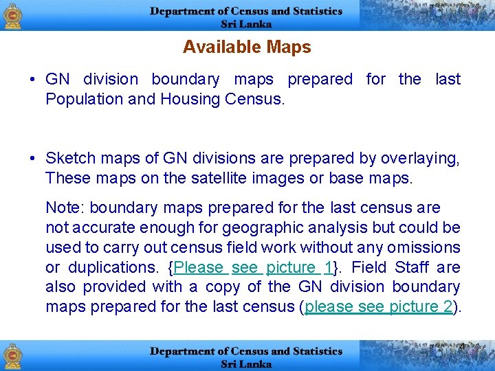 Available Maps • GN division boundary maps prepared for the last Population and Housing