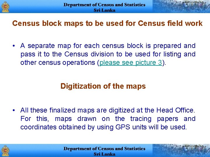 Census block maps to be used for Census field work • A separate map