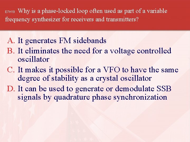 Why is a phase-locked loop often used as part of a variable frequency synthesizer