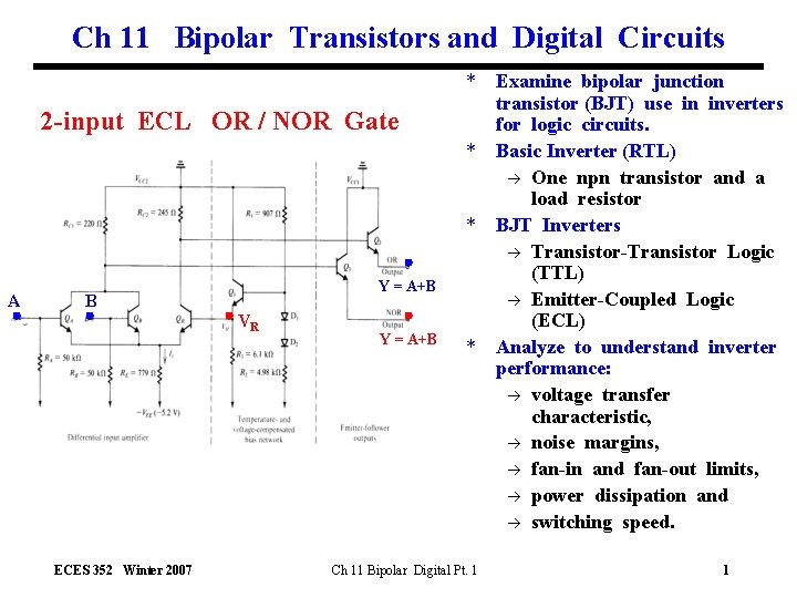Ch 11 Bipolar Transistors and Digital Circuits 2 -input ECL OR / NOR Gate
