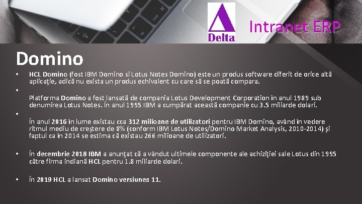 Intranet ERP Domino • • • HCL Domino (fost IBM Domino si Lotus Notes