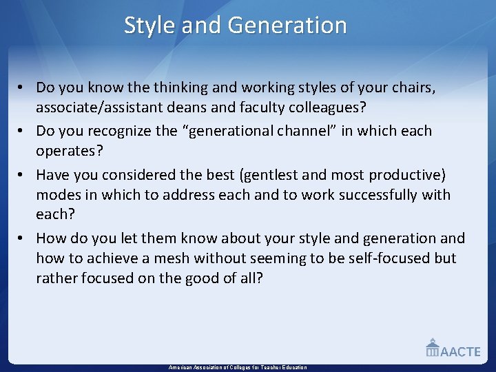 Style and Generation • Do you know the thinking and working styles of your
