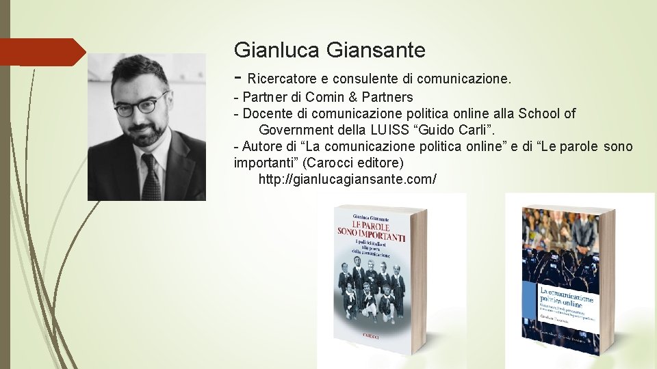 Gianluca Giansante - Ricercatore e consulente di comunicazione. - Partner di Comin & Partners