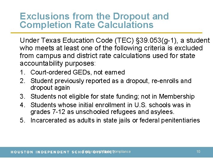 Exclusions from the Dropout and Completion Rate Calculations Under Texas Education Code (TEC) §
