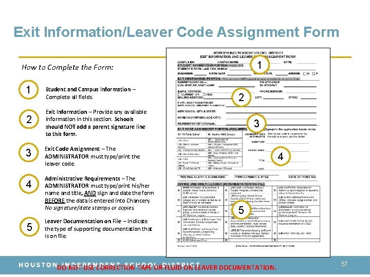 Exit Information/Leaver Code Assignment Form 1 How to Complete the Form: 1 2 3