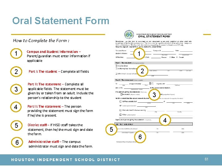 Oral Statement Form How to Complete the Form : 1 Campus and Student Information