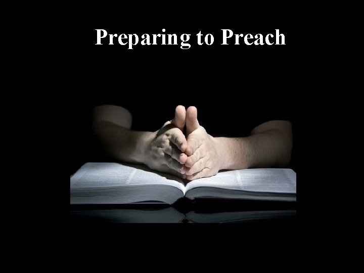 Preparing to Preach 