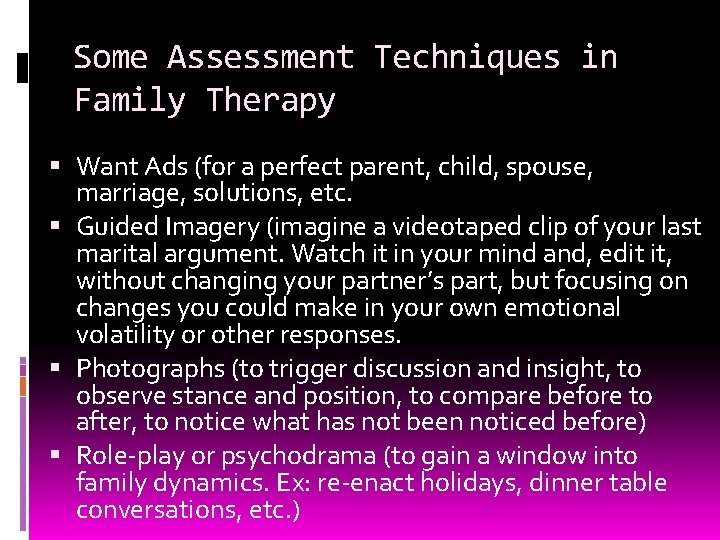 Some Assessment Techniques in Family Therapy Want Ads (for a perfect parent, child, spouse,