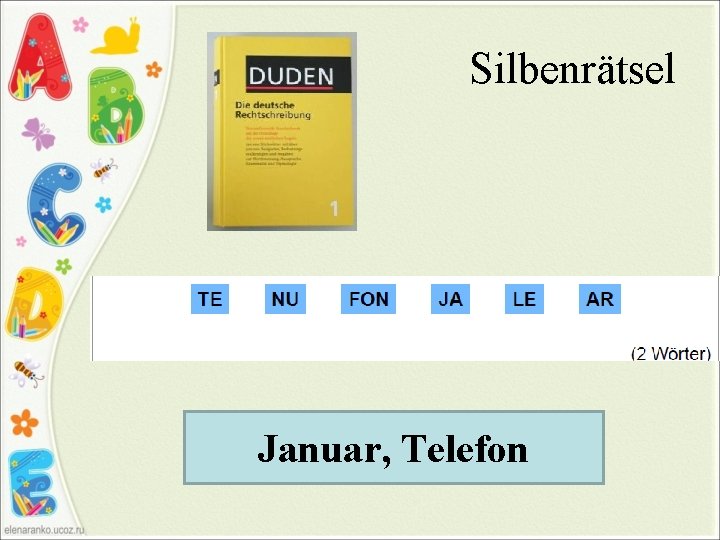 Silbenrätsel Januar, Telefon 