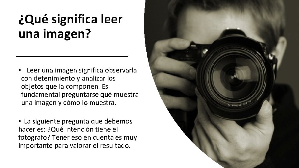 ¿Qué significa leer una imagen? • Leer una imagen significa observarla con detenimiento y ¿Qué significa leer una imagen? • Leer una imagen significa observarla con detenimiento y