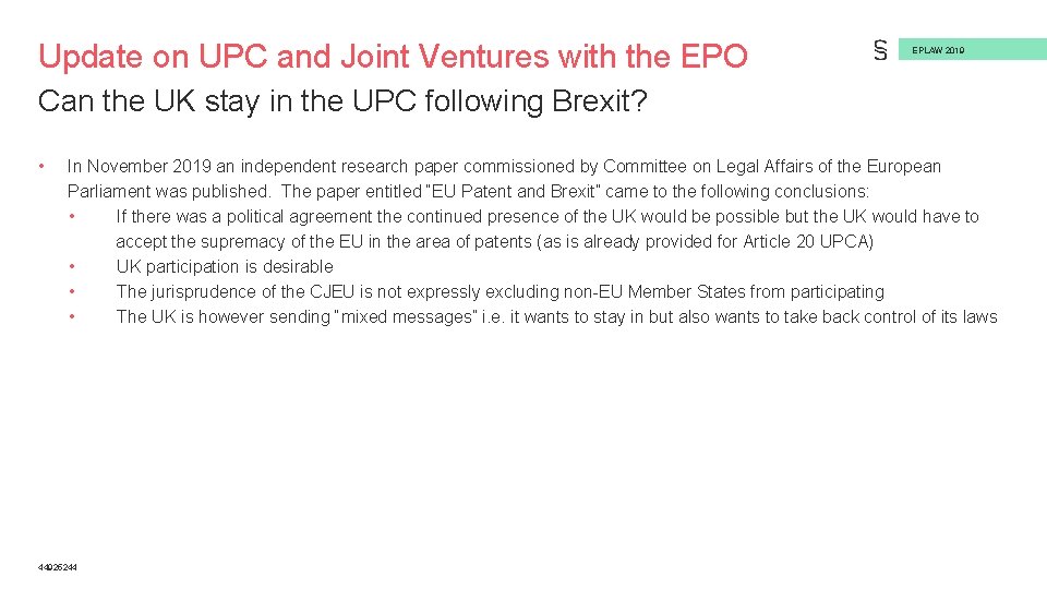 Update on UPC and Joint Ventures with the EPO EPLAW 2019 Can the UK