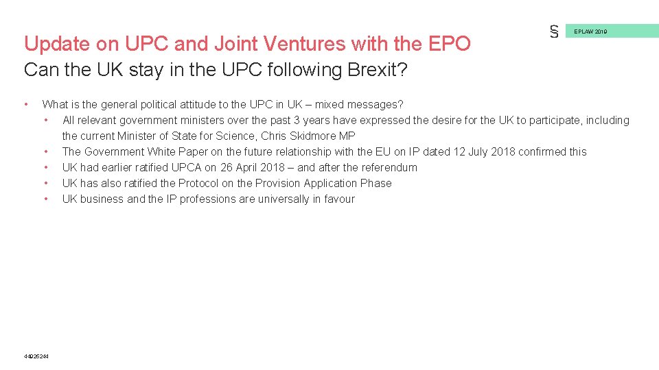 Update on UPC and Joint Ventures with the EPO EPLAW 2019 Can the UK