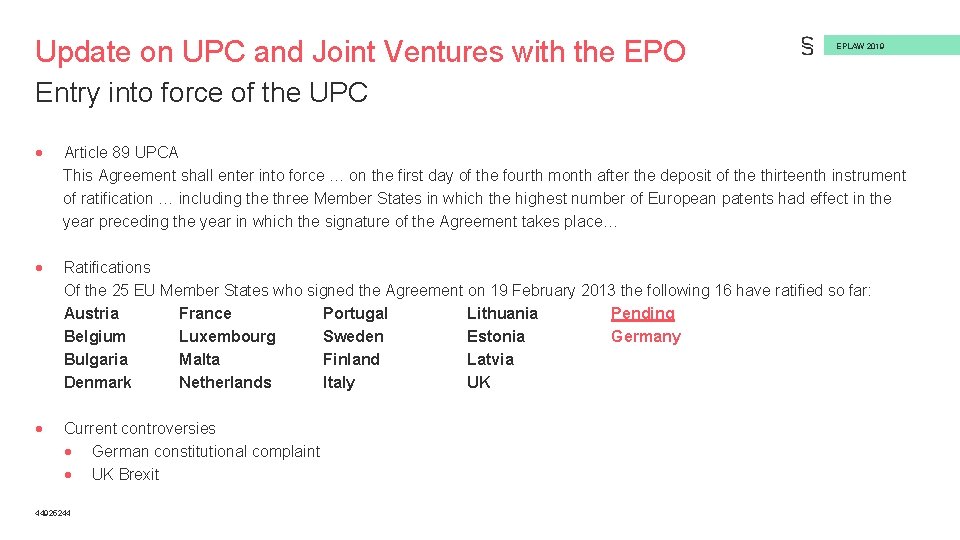 Update on UPC and Joint Ventures with the EPO EPLAW 2019 Entry into force