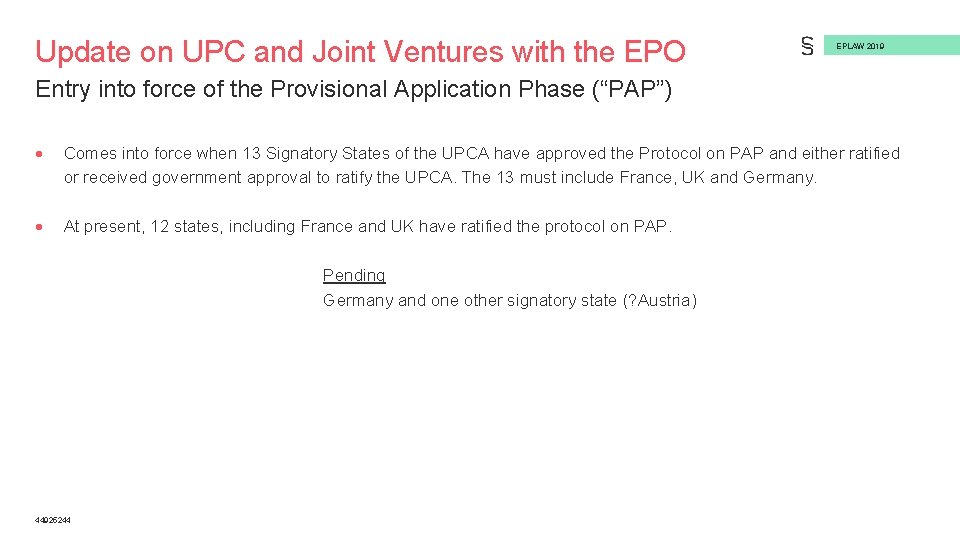 Update on UPC and Joint Ventures with the EPO EPLAW 2019 Entry into force