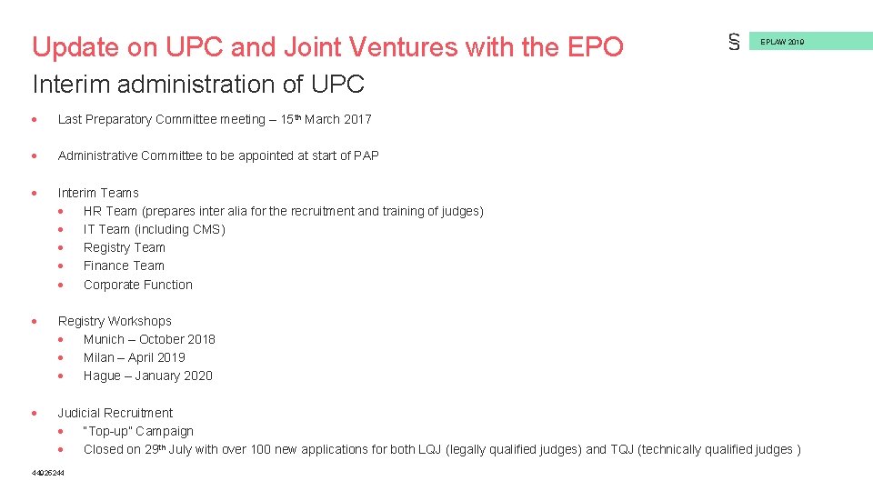 Update on UPC and Joint Ventures with the EPO EPLAW 2019 Interim administration of