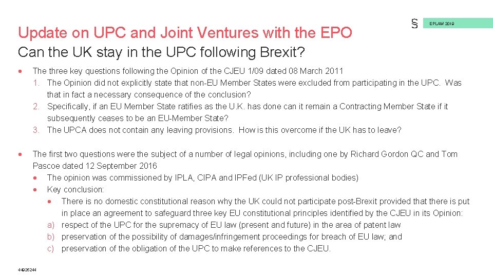 Update on UPC and Joint Ventures with the EPO EPLAW 2019 Can the UK