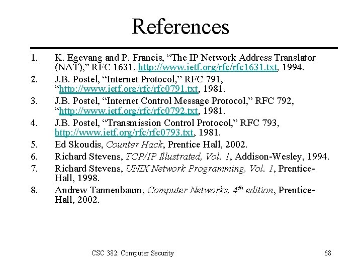 References 1. 2. 3. 4. 5. 6. 7. 8. K. Egevang and P. Francis,