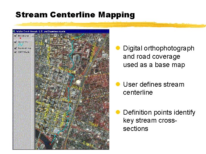Stream Centerline Mapping l Digital orthophotograph and road coverage used as a base map