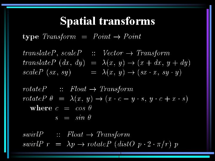 Spatial transforms 