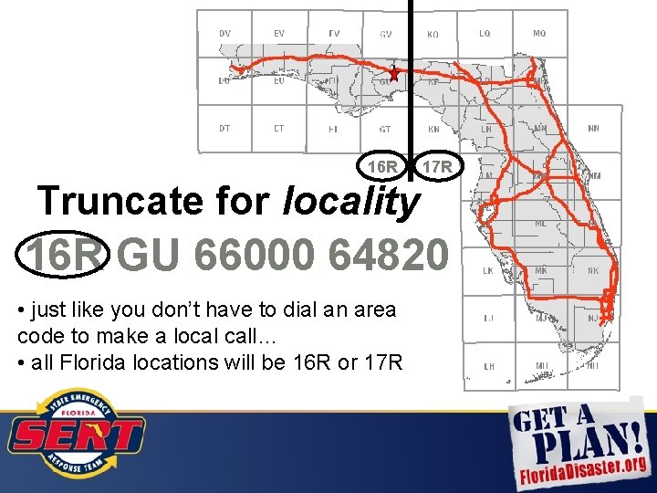 16 R 17 R Truncate for locality 16 R GU 66000 64820 • just