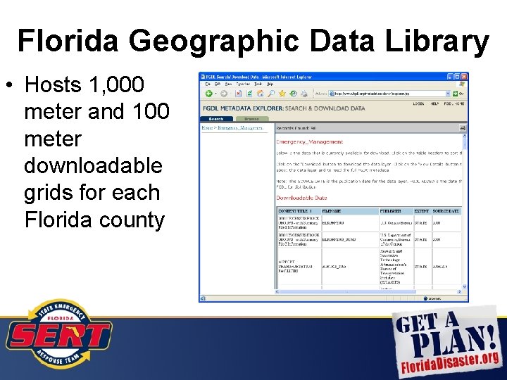 Florida Geographic Data Library • Hosts 1, 000 meter and 100 meter downloadable grids