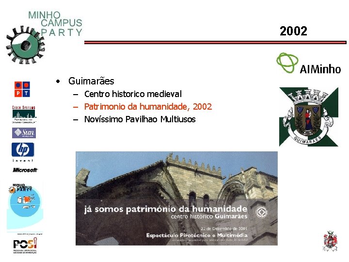 2002 • Guimarães – Centro historico medieval – Patrimonio da humanidade, 2002 – Novíssimo