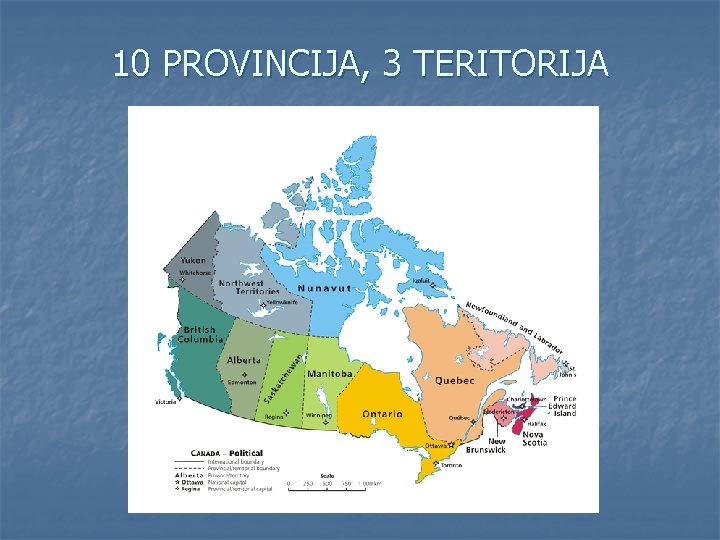 10 PROVINCIJA, 3 TERITORIJA 