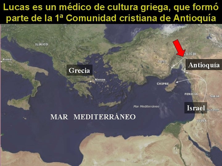 Lucas es un médico de cultura griega, que formó parte de la 1ª Comunidad