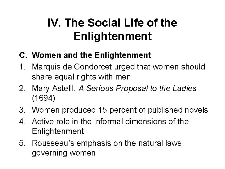 IV. The Social Life of the Enlightenment C. Women and the Enlightenment 1. Marquis