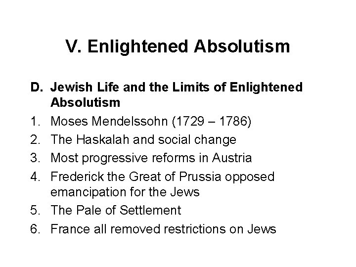 V. Enlightened Absolutism D. Jewish Life and the Limits of Enlightened Absolutism 1. Moses
