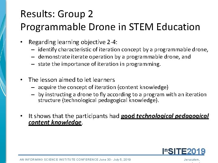 Results: Group 2 Programmable Drone in STEM Education • Regarding learning objective 2 -4:
