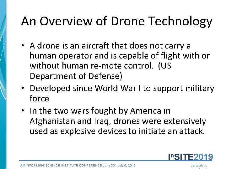 An Overview of Drone Technology • A drone is an aircraft that does not