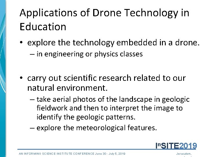 Applications of Drone Technology in Education • explore the technology embedded in a drone.