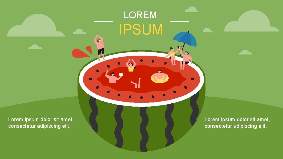 LOREM IPSUM Lorem ipsum dolor sit amet, consectetur adipiscing elit. 