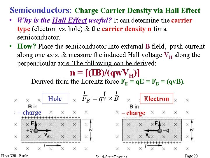 Semiconductors: Charge Carrier Density via Hall Effect • Why is the Hall Effect useful? Semiconductors: Charge Carrier Density via Hall Effect • Why is the Hall Effect useful?