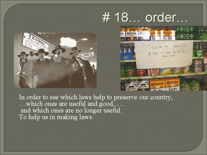 # 18… order… In order to see which laws help to preserve our country, # 18… order… In order to see which laws help to preserve our country,