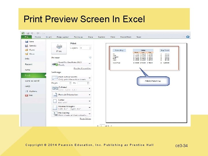 Print Preview Screen In Excel Copyright © 2014 Pearson Education, Inc. Publishing as Prentice