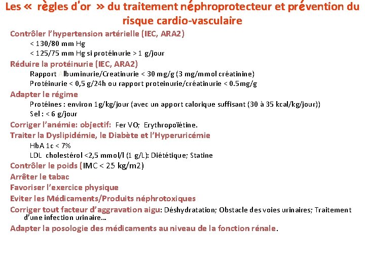 Les « règles d’or » du traitement néphroprotecteur et prévention du risque cardio-vasculaire Contrôler