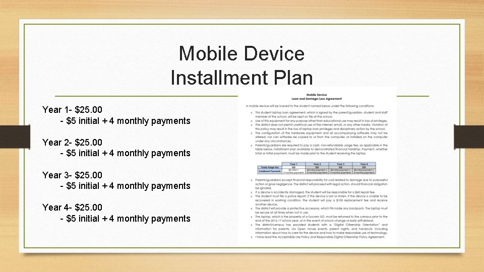 Mobile Device Installment Plan Year 1 - $25. 00 - $5 initial + 4