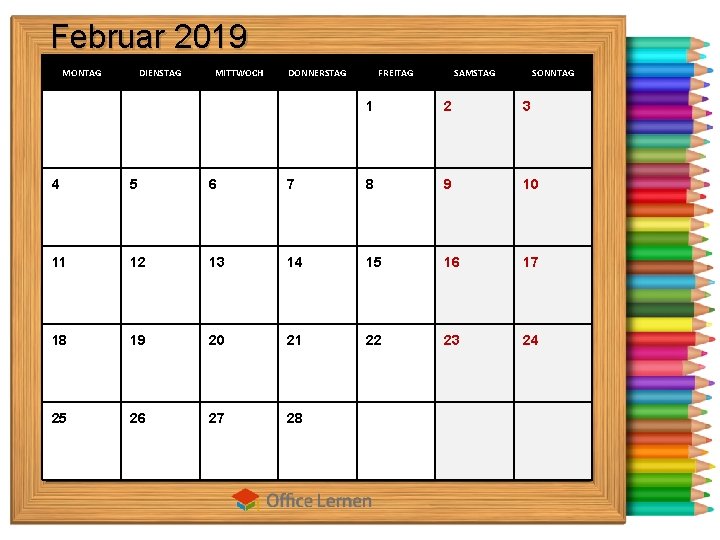 Februar 2019 MONTAG DIENSTAG MITTWOCH DONNERSTAG FREITAG SAMSTAG SONNTAG 1 2 3 4 5